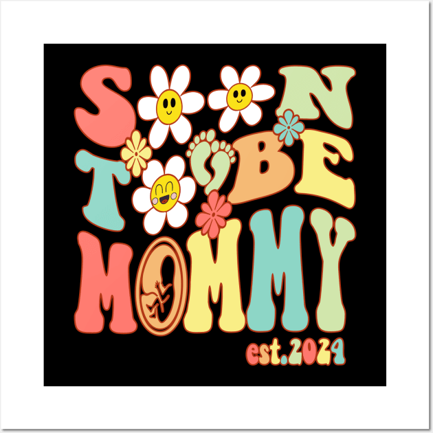 Soon To Be Mommy 2024 Wall Art by Vcormier